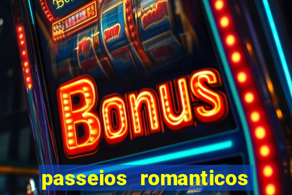 passeios romanticos em sp